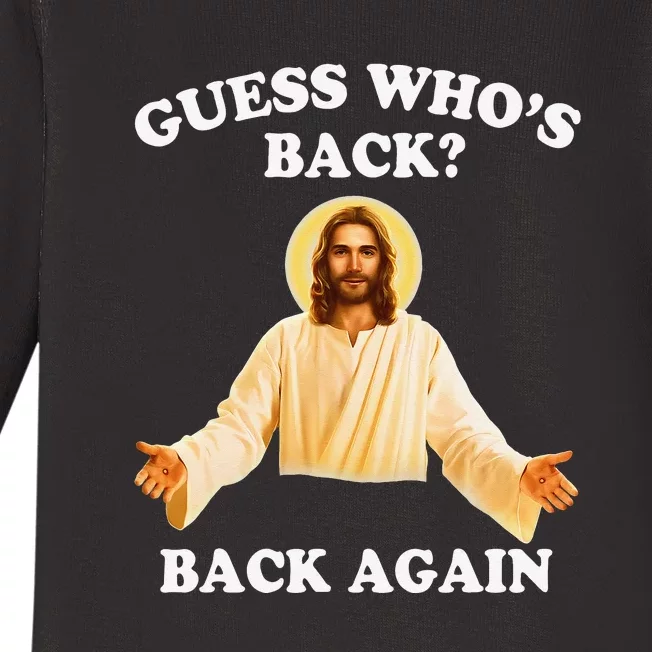 Guess Who's Back? Back Again Baby Long Sleeve Bodysuit