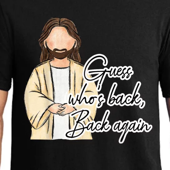 Guess Whos Back Easter Day Jesus Christian Faith Pajama Set