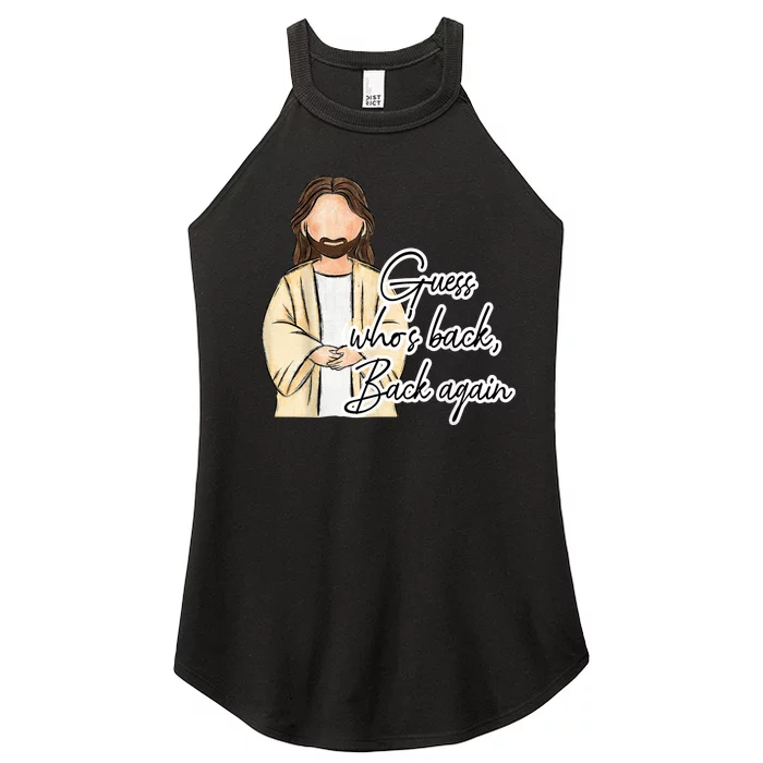 Guess Whos Back Easter Day Jesus Christian Faith Women’s Perfect Tri Rocker Tank