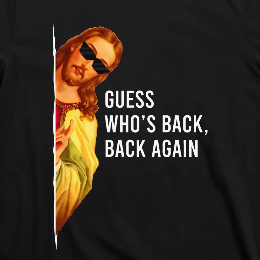 Guess Who's Back? Back Again T-Shirt