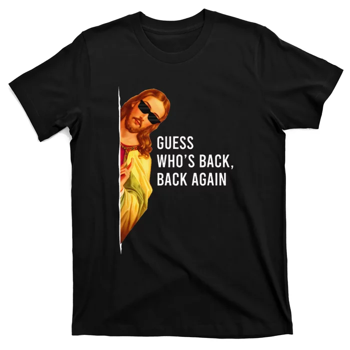 Guess Who's Back? Back Again T-Shirt