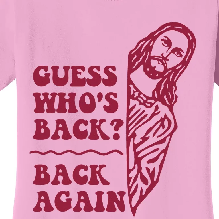 Guess Who's Back Back Again Happy Easter Women's T-Shirt