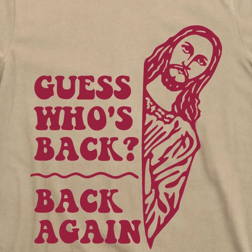 Guess Who's Back Back Again Happy Easter T-Shirt