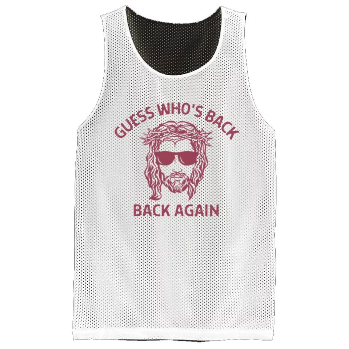 Guess Who's Back Back Again Easter Cool Jesus Christ Mesh Reversible Basketball Jersey Tank