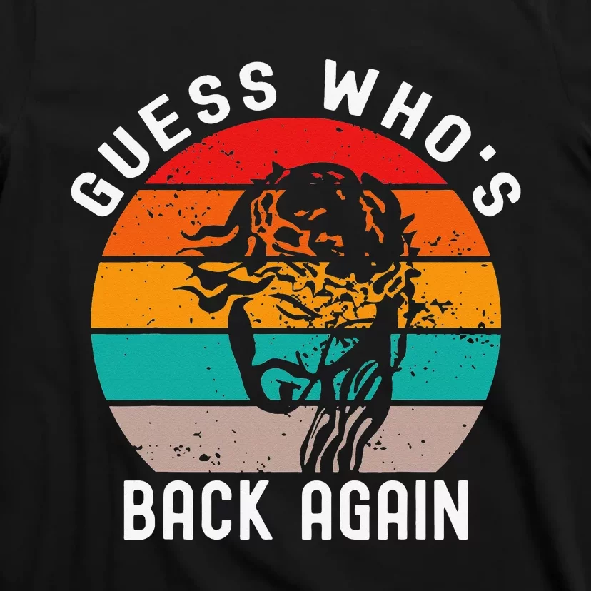 Guess Who's Back? Back Again T-Shirt