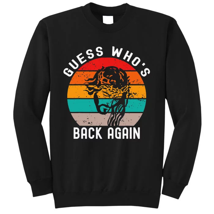 Guess Who's Back? Back Again Tall Sweatshirt