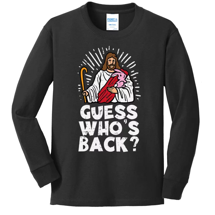 Guess Whos Back Jesus Easter Funny Religious Kids Long Sleeve Shirt