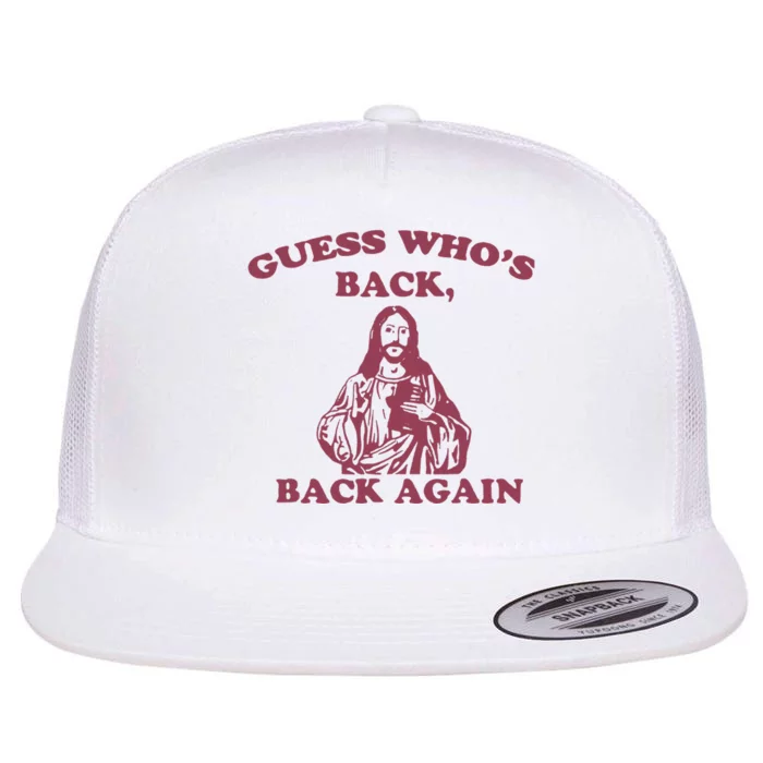 Guess Who's Back? Back Again Flat Bill Trucker Hat