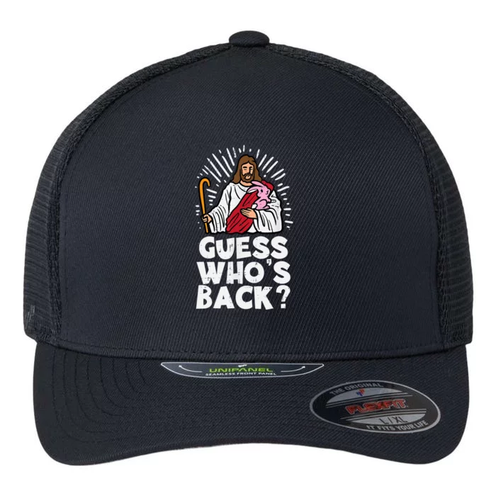 Guess Whos Back Jesus Easter Funny Religious Flexfit Unipanel Trucker Cap