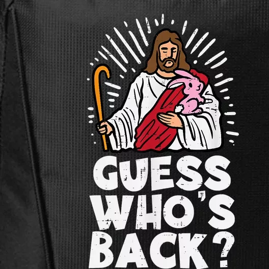 Guess Whos Back Jesus Easter Funny Religious City Backpack