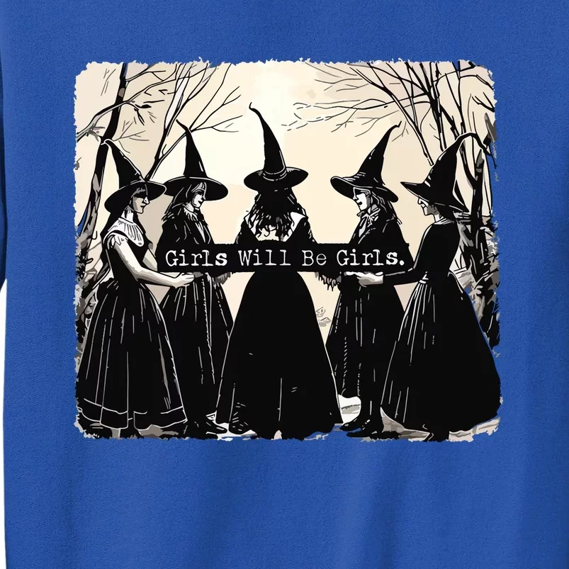 Girl Will Be Girl Witch Sweatshirt