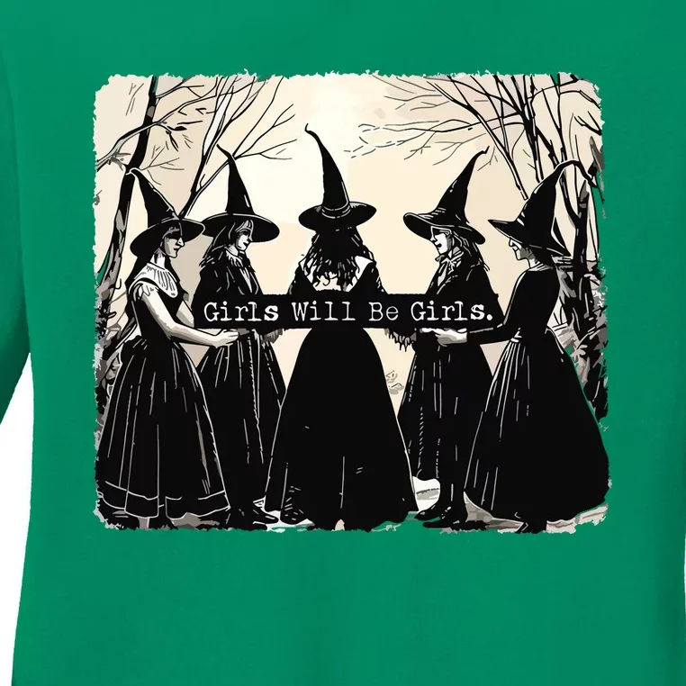 Girl Will Be Girl Witch Ladies Long Sleeve Shirt