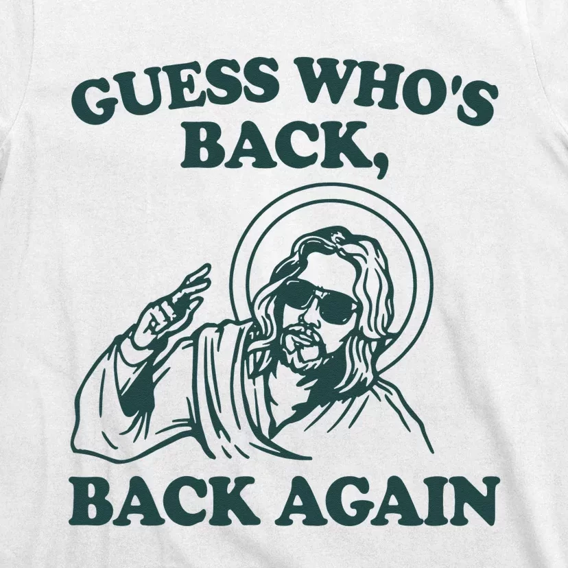 Guess Who's Back? Back Again T-Shirt