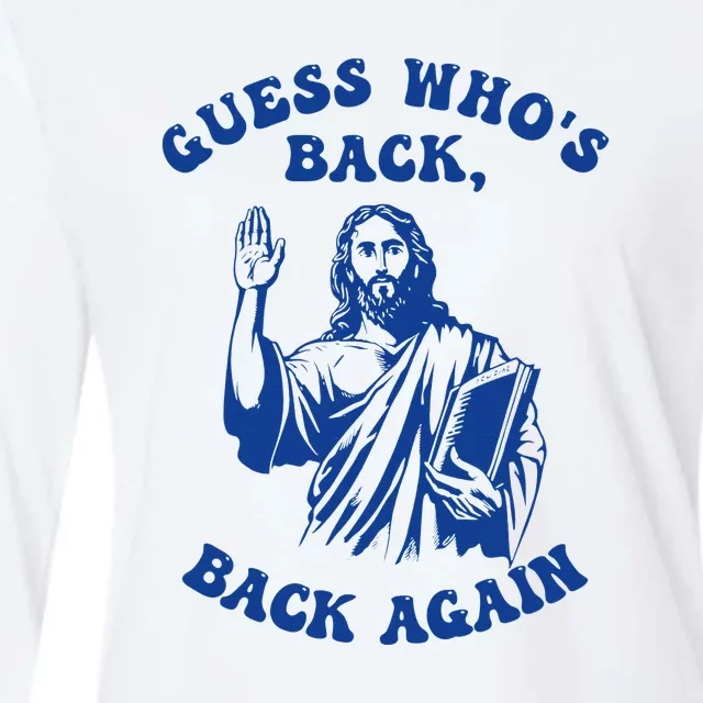 Guess Who's Back? Back Again Womens Cotton Relaxed Long Sleeve T-Shirt