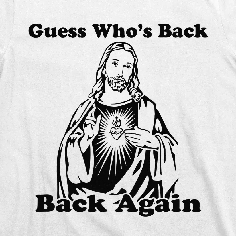 Guess Who's Back? Back Again T-Shirt