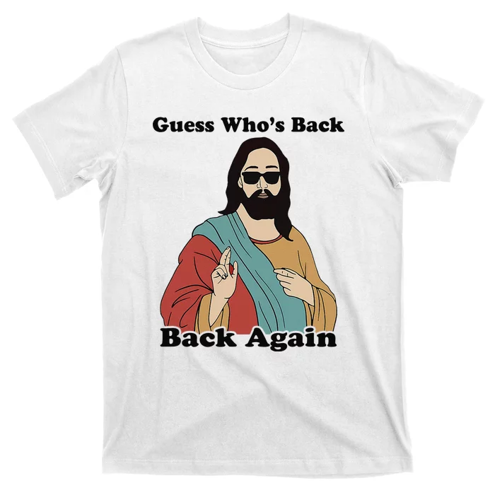 Guess Who's Back? Back Again T-Shirt