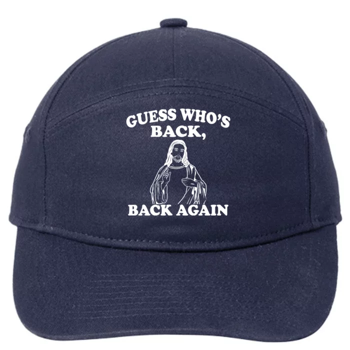 Guess Who's Back Again Funny Jesus 7-Panel Snapback Hat