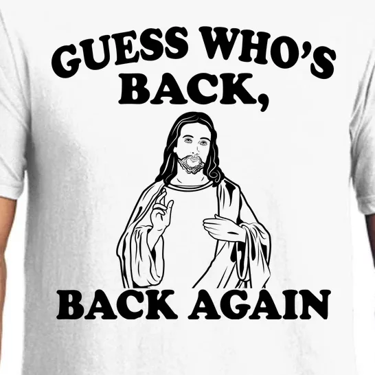 Guess Who's Back Again Funny Jesus Pajama Set