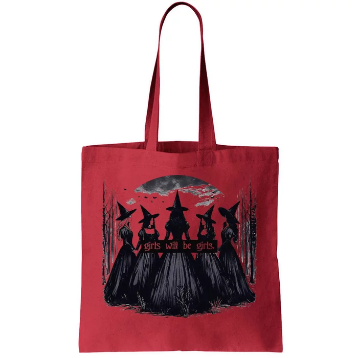 Girl Will Be Girl Witch Halloween Funny Witchy Vibes Women Gift Tote Bag