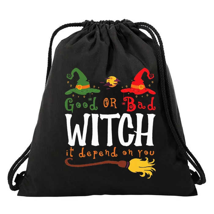 Good Witch Bad Witch It Depends On You Halloween Costume Drawstring Bag