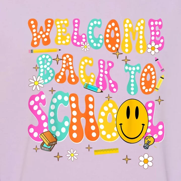 Groovy Welcome Back To School Teachers Garment-Dyed Sweatshirt