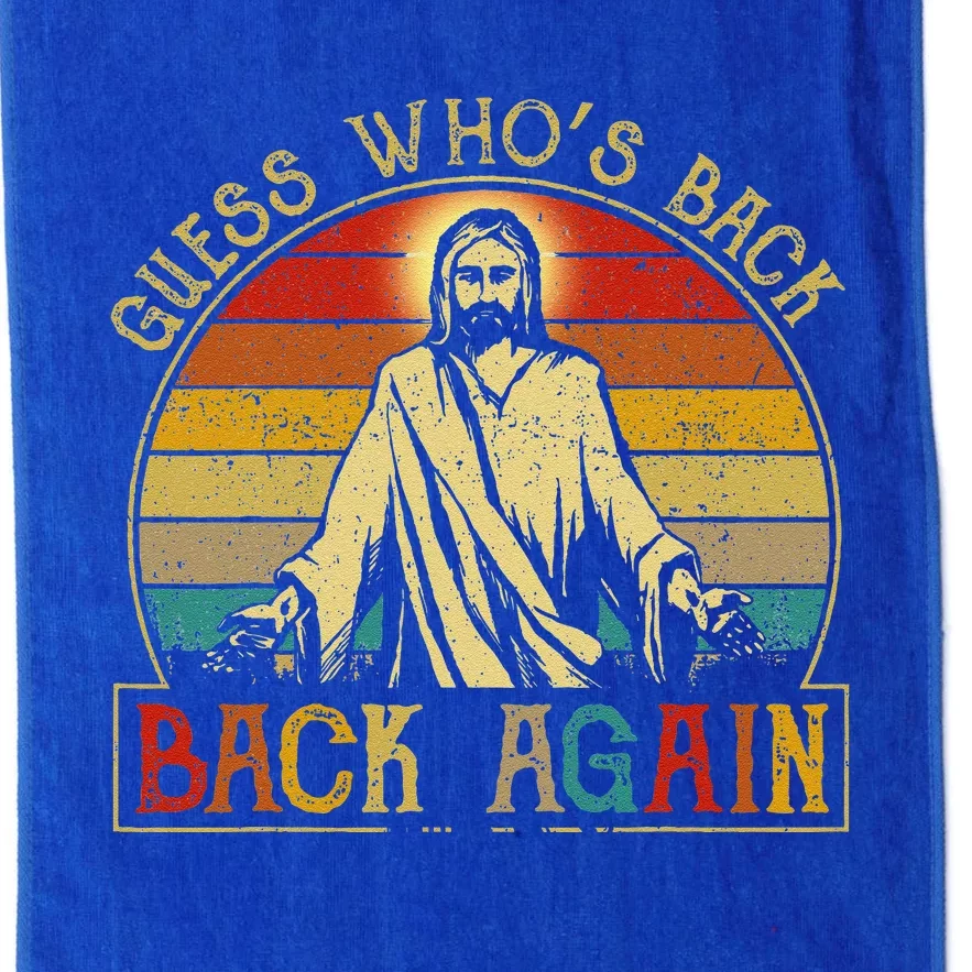 Guess Whos Back Jesus Easter Funny Religious Platinum Collection Golf Towel