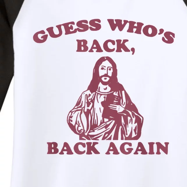 Guess Who's Back Back Again Happy Easter! Jesus Christ Women's Tri-Blend 3/4-Sleeve Raglan Shirt