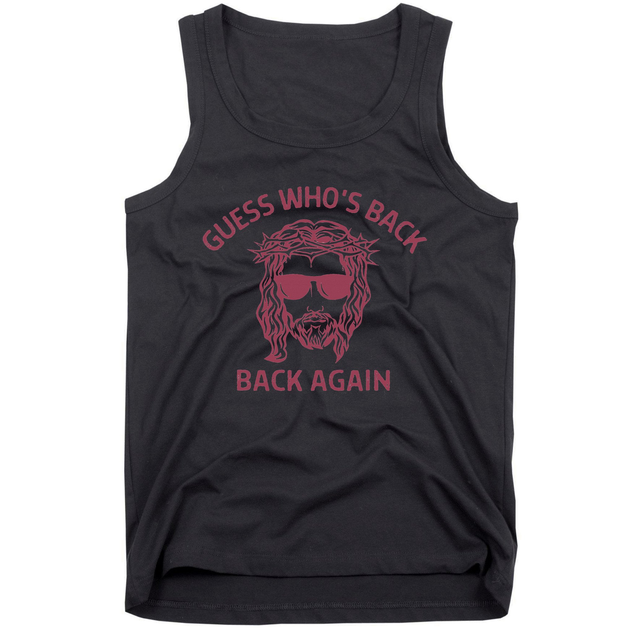 Guess Whos Back Back Again Easter Cool Jesus Christ Tank Top Teeshirtpalace