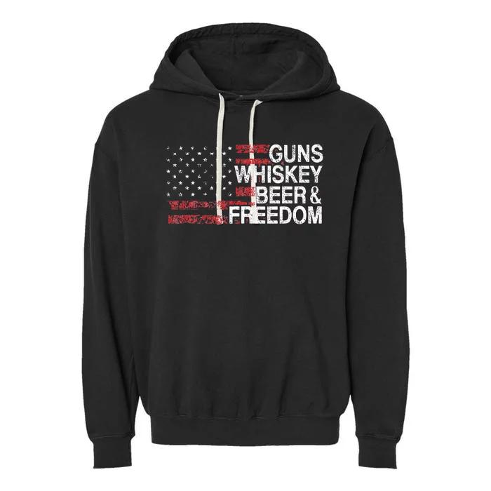 Guns Whiskey Beer And Freedom Veteran US Flag 4th Of July Garment-Dyed Fleece Hoodie