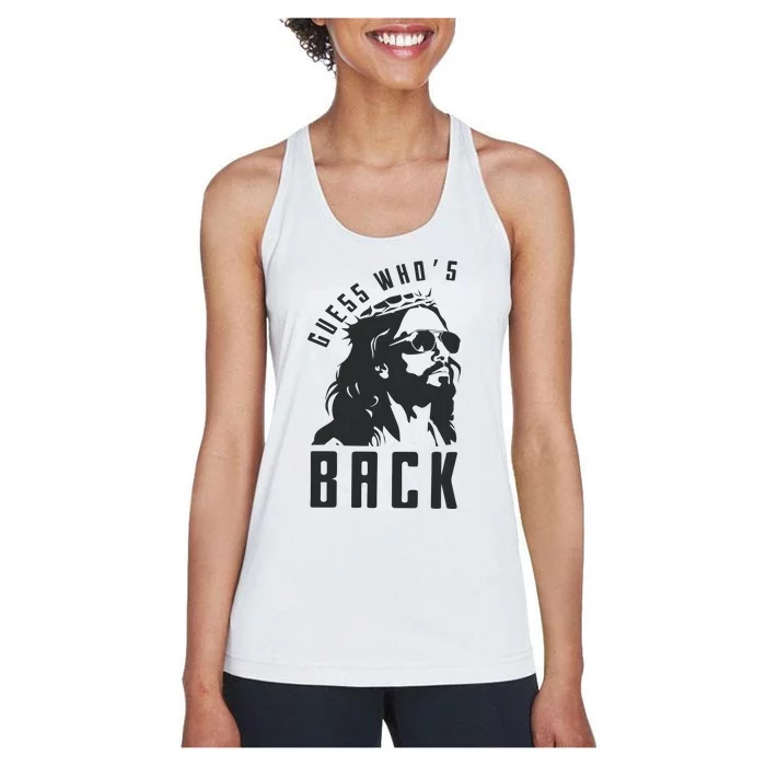 Guess Whos Back Easter Day Jesus God Women's Racerback Tank