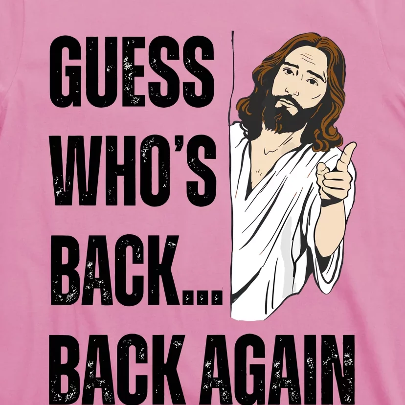 Guess WhoS Back Again T-Shirt