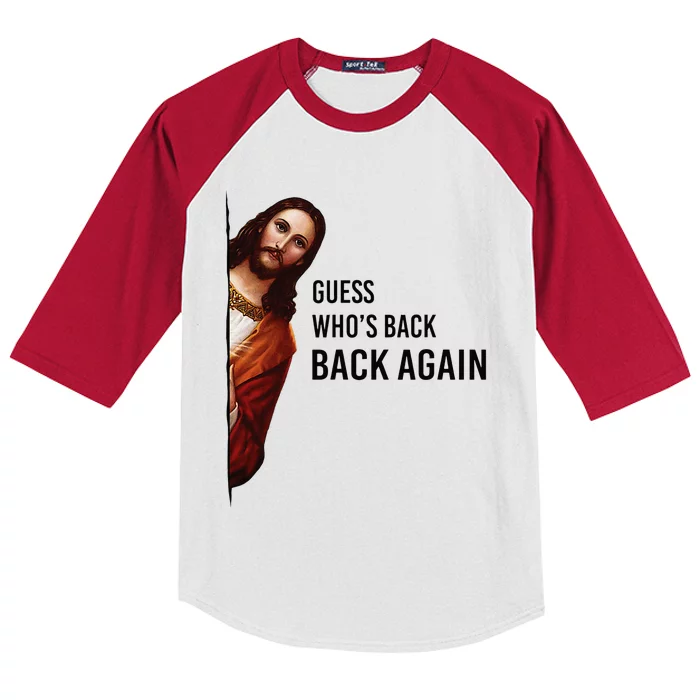 Guess Who's Back Back Again Easter Jesus Christian Gifts Kids Colorblock Raglan Jersey