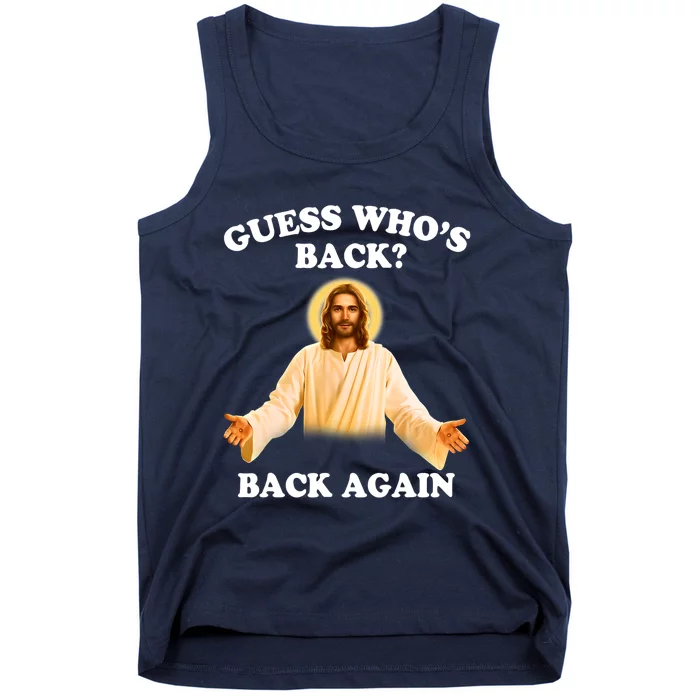 Guess Who's Back Back Again Happy Easter Jesus Christ Tank Top