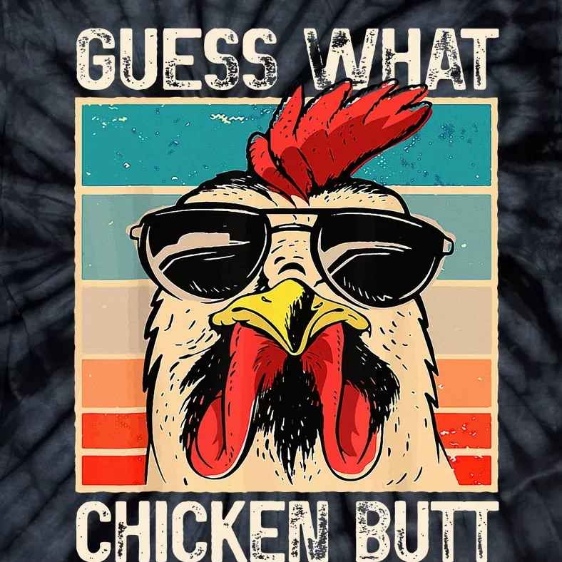 Guess What Chicken Butt Funny Chicken Meme Tie-Dye T-Shirt