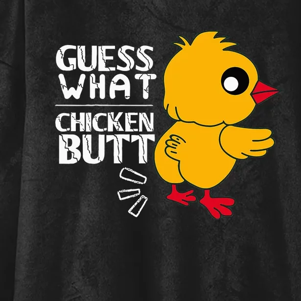 Guess What Chicken Butt For Egg Farming And Hen Rooster Farm Hooded Wearable Blanket