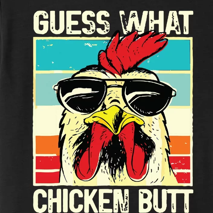 Guess What Chicken Butt Funny Chicken Meme ChromaSoft Performance T-Shirt