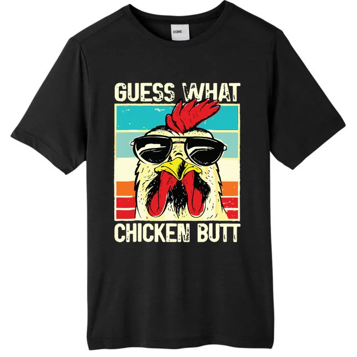 Guess What Chicken Butt Funny Chicken Meme ChromaSoft Performance T-Shirt