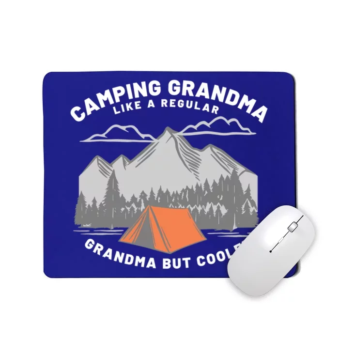 Grandmothers Who Camp Camping Grandma Cute Gift Mousepad