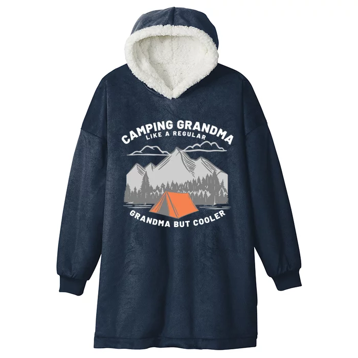 Grandmothers Who Camp Camping Grandma Cute Gift Hooded Wearable Blanket