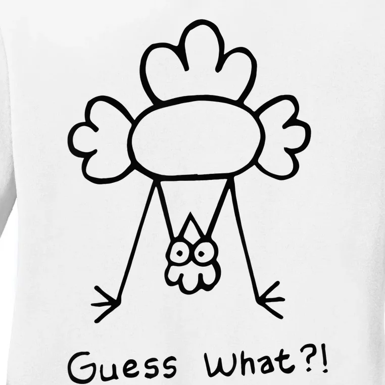 Guess What Chicken Butt Funny Chicken Ladies Long Sleeve Shirt