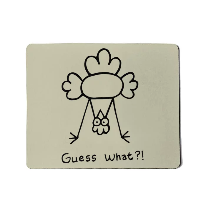 Guess What Chicken Butt Funny Chicken Meme Mousepad