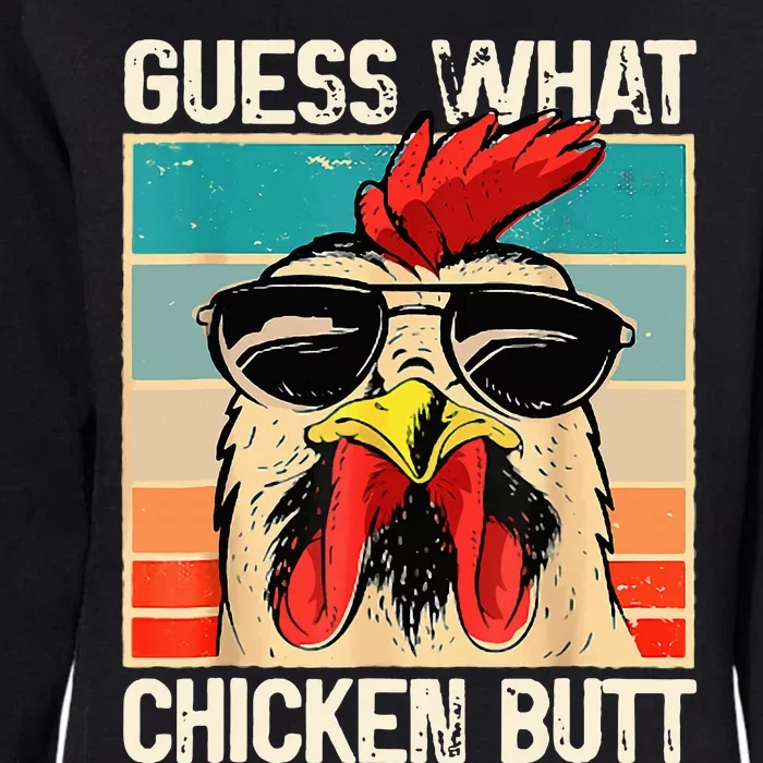 Guess What Chicken Butt Funny Chicken Meme Womens California Wash Sweatshirt