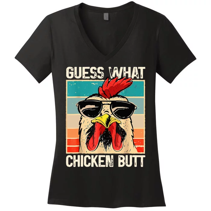 Guess What Chicken Butt Funny Chicken Meme Women's V-Neck T-Shirt