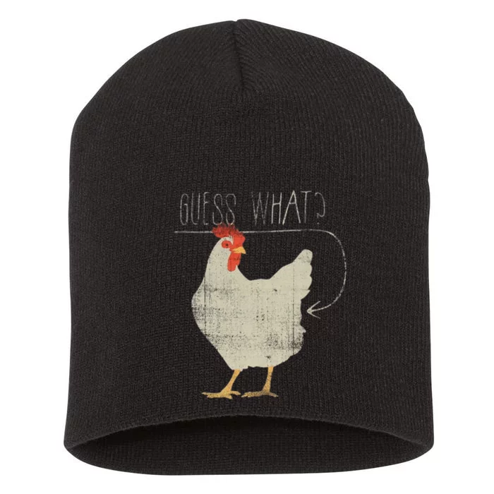 Guess What Chicken Butt Short Acrylic Beanie