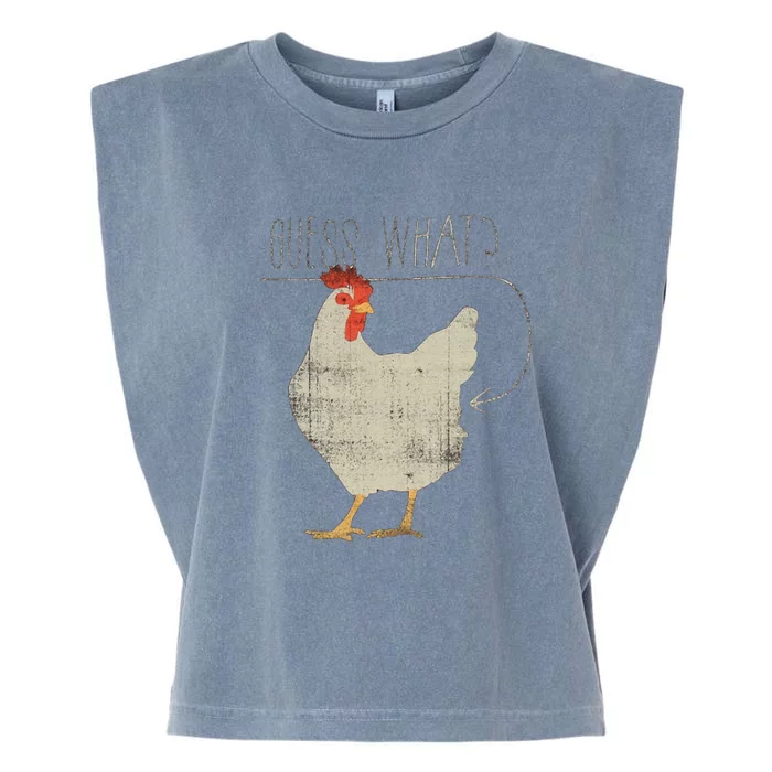 Guess What Chicken Butt Garment-Dyed Women's Muscle Tee