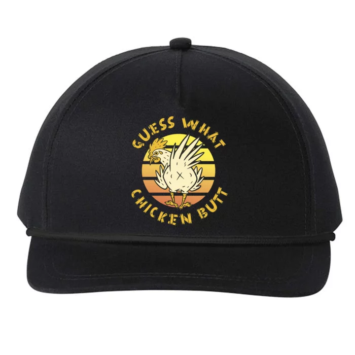 Guess What Chicken Butt Funny Gift Snapback Five-Panel Rope Hat