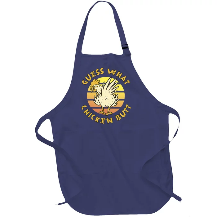 Guess What Chicken Butt Funny Gift Full-Length Apron With Pocket