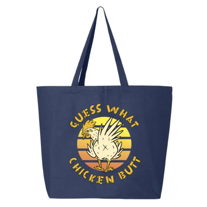 Guess What Chicken Butt Funny Gift 25L Jumbo Tote