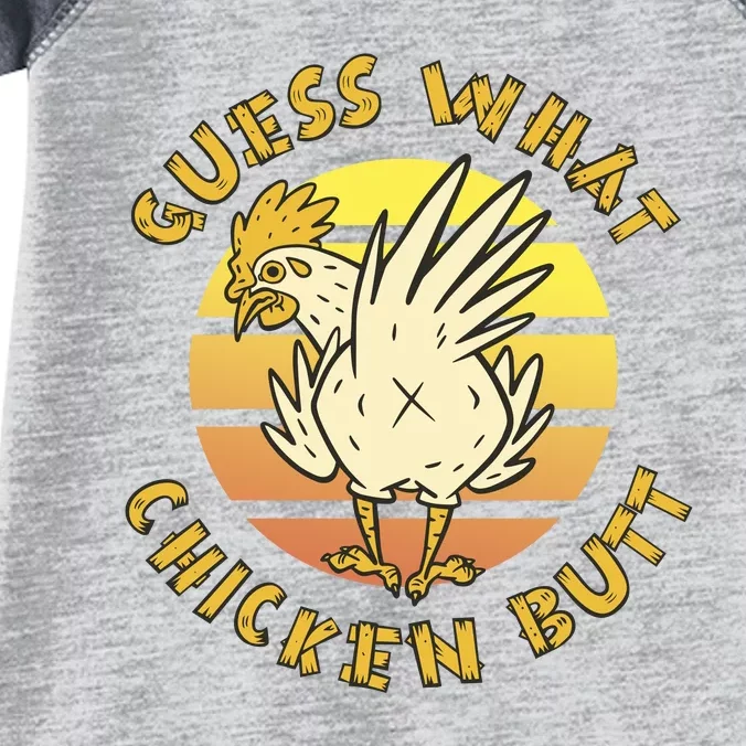 Guess What Chicken Butt Funny Gift Infant Baby Jersey Bodysuit