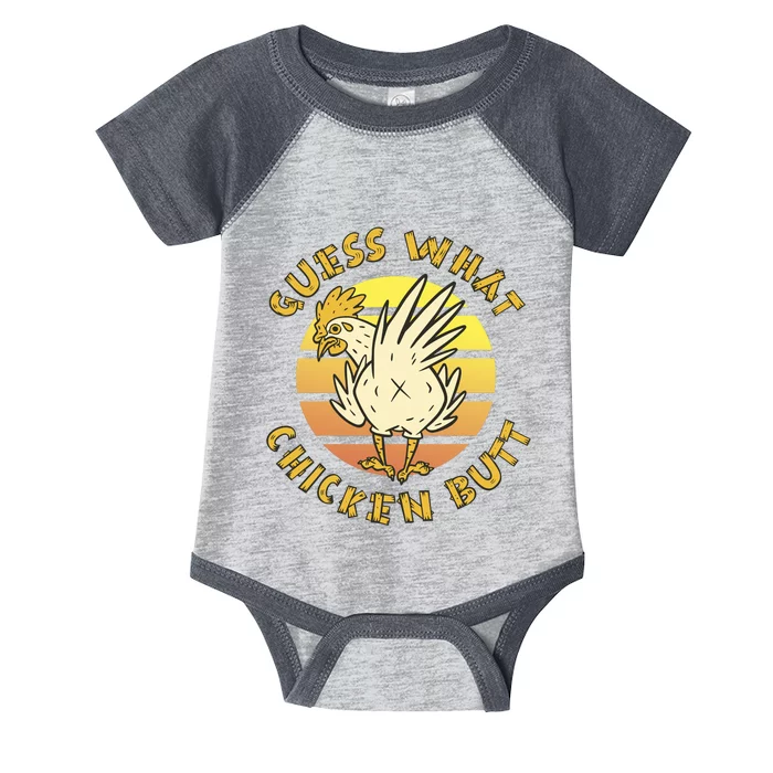 Guess What Chicken Butt Funny Gift Infant Baby Jersey Bodysuit